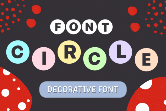 Font Circle: A Playful Typeface for Creative Projects