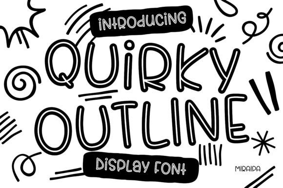 Quirky Outline Font: Injecting Playful Personality Into Modern Design